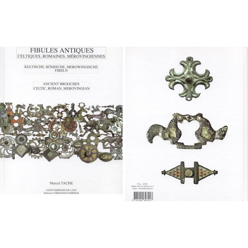 Fibules antiques Celtiques Romaines et Mérovingiennes Fibules antiques Celtiques Romaines et Mérovingiennes