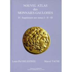 Nouvel Atlas Monnaies Gauloise Tome IV
