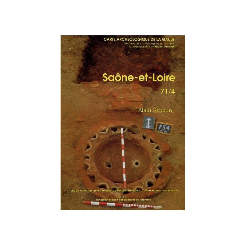 Carte archéologique de la Saône et Loire (71) Tome IV