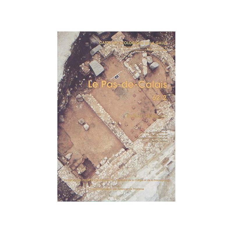 Carte archéologique du Pas de Calais (62) Tome II