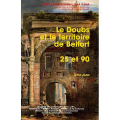 Carte archéologique du Doubs (25) et du Territoire de Belfort (90)