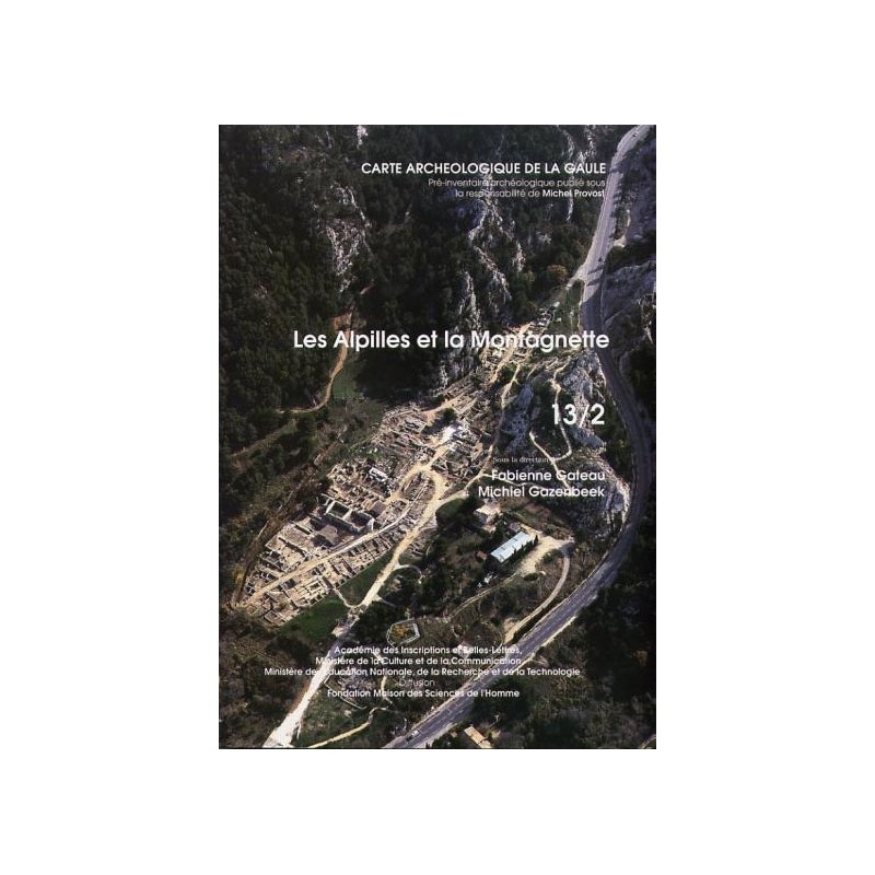 Carte archéologique des Bouches du Rhône (13) Alpilles et la montagnette Tome 2