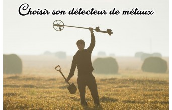 Comment choisir son détecteur de métaux ? Comment choisir son détecteur de métaux ?