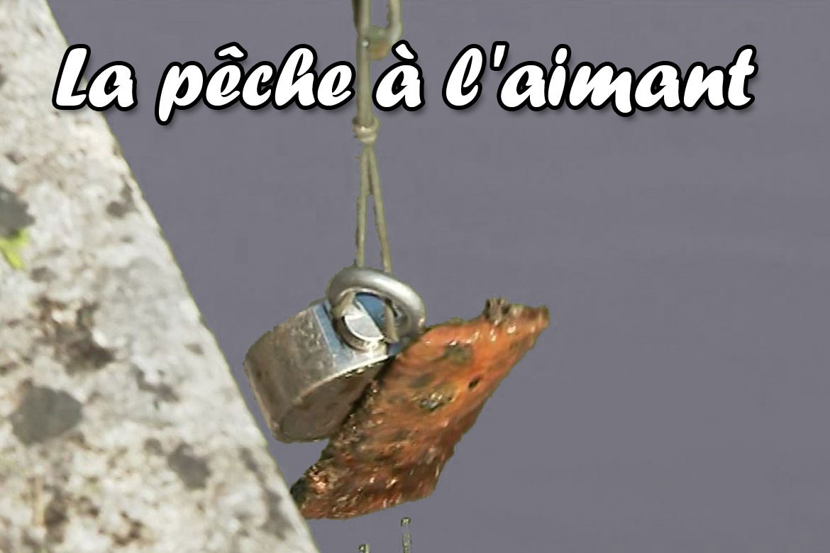 La pêche à l'aimant